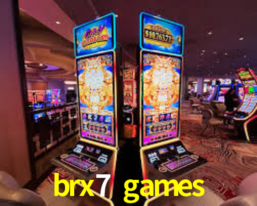 brx7 games,brx7.games