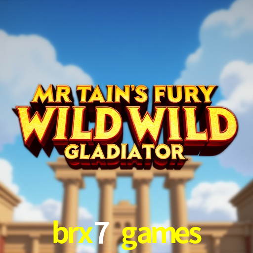 brx7 games,brx7.games