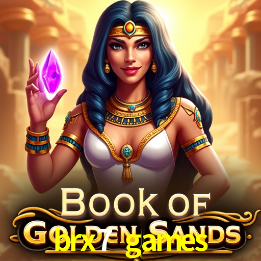 brx7 games,brx7.games