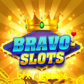 brx7 games